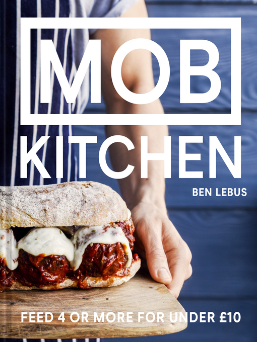 Title details for MOB Kitchen by Ben Lebus - Available